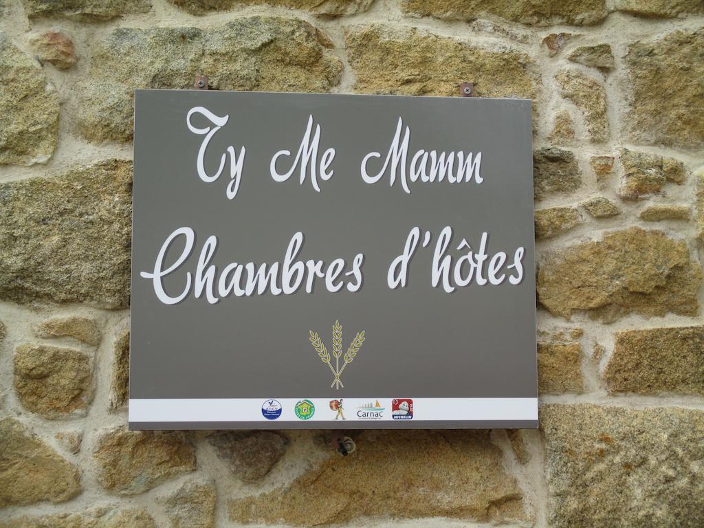 Bed and Breakfast Ty Me Mamm Carnac Esterno foto